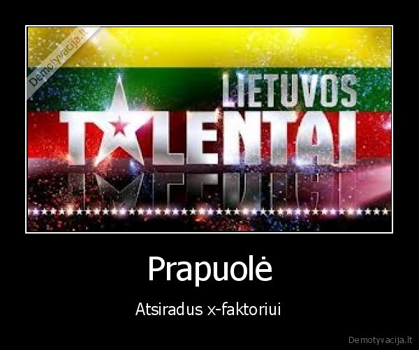 Prapuolė - Atsiradus x-faktoriui