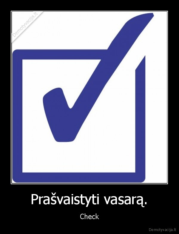 Prašvaistyti vasarą. - Check