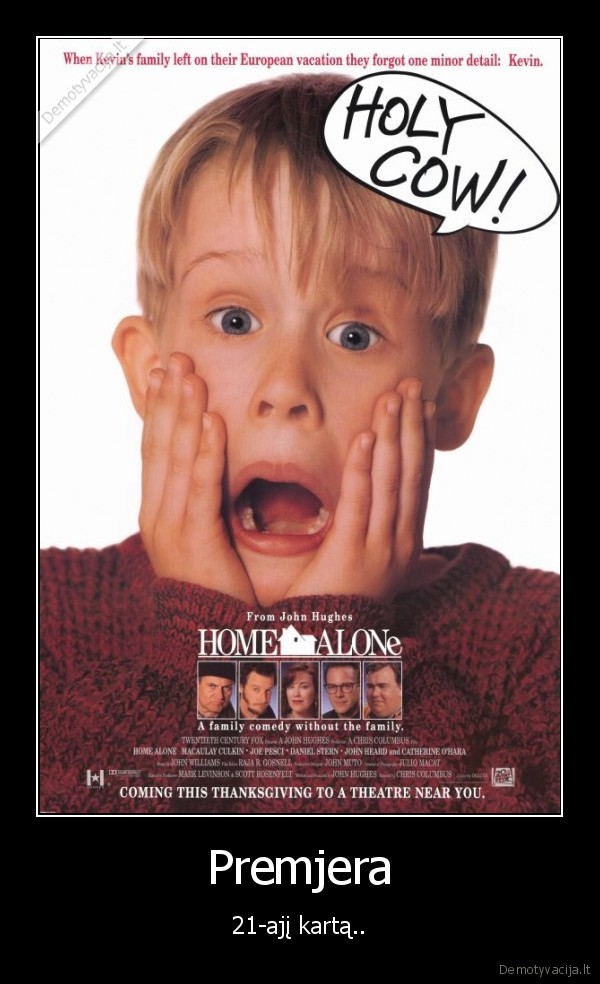 Premjera - 21-ajį kartą..