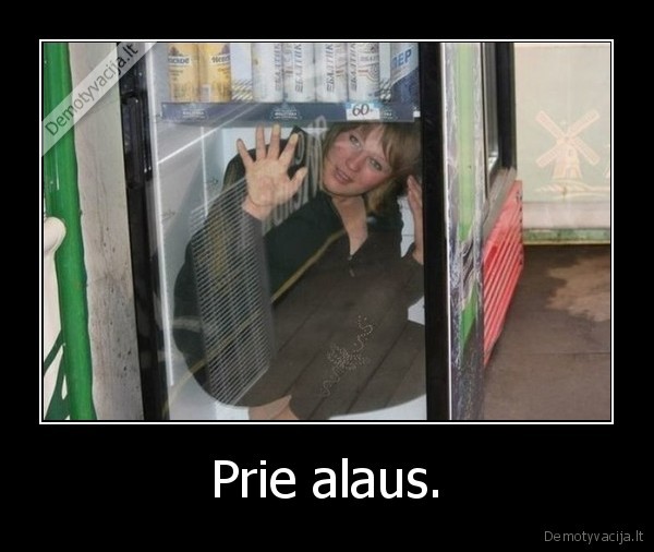 Prie alaus. - 