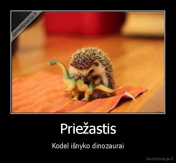 Priežastis - Kodel išnyko dinozaurai