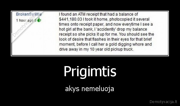 Prigimtis - akys nemeluoja