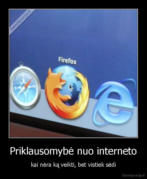 Priklausomybė nuo interneto - kai nėra ką veikti, bet vistiek sėdi