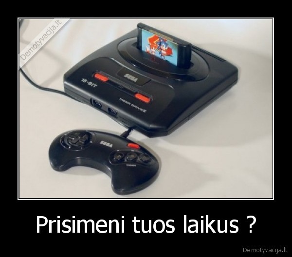 Prisimeni tuos laikus ? - 