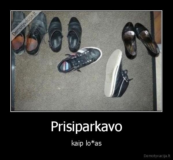 Prisiparkavo - kaip lo*as