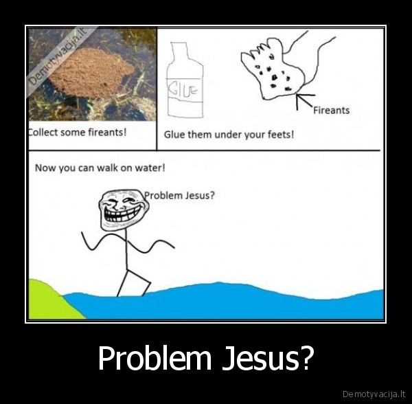 Problem Jesus? - 