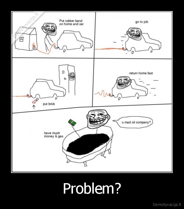 Problem? - 