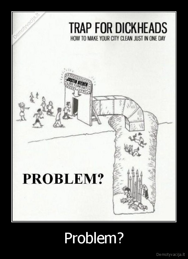 Problem? - 