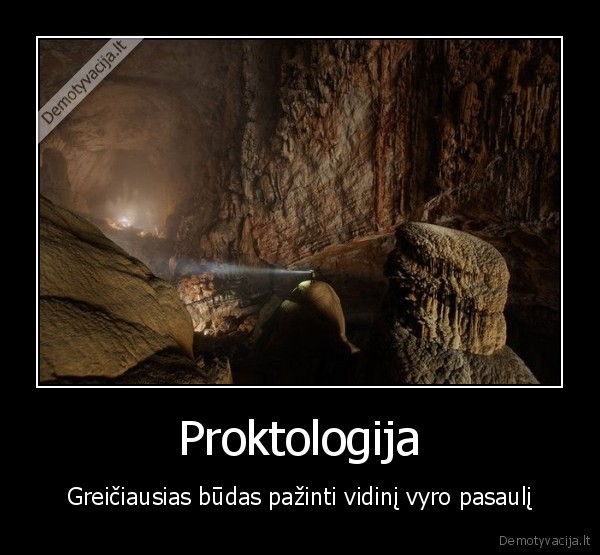 Proktologija - Greičiausias būdas pažinti vidinį vyro pasaulį