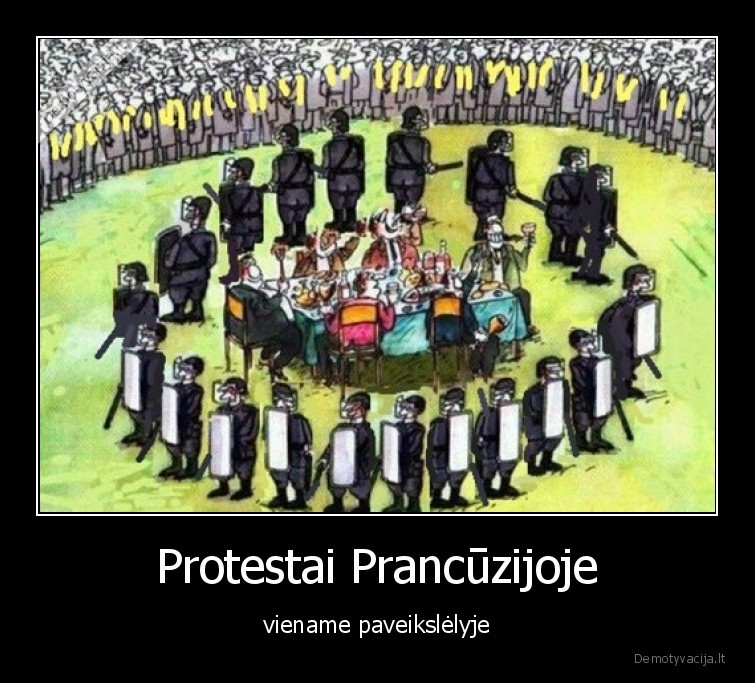 Protestai Prancūzijoje - viename paveikslėlyje