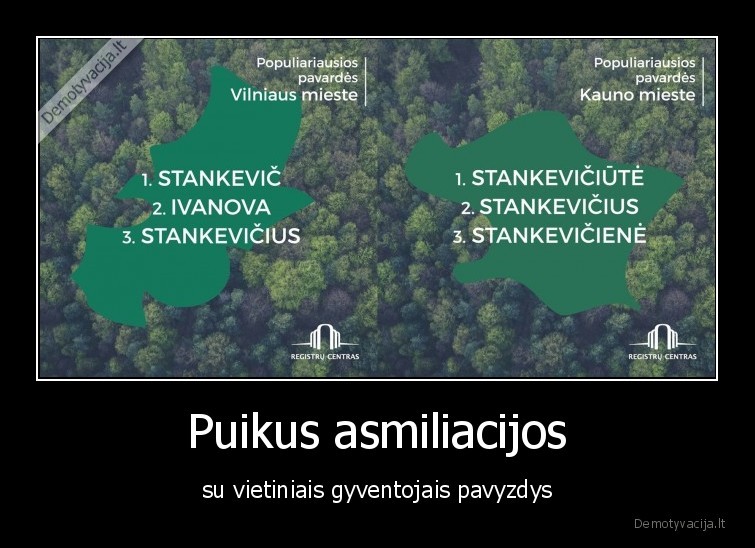 Puikus asmiliacijos - su vietiniais gyventojais pavyzdys