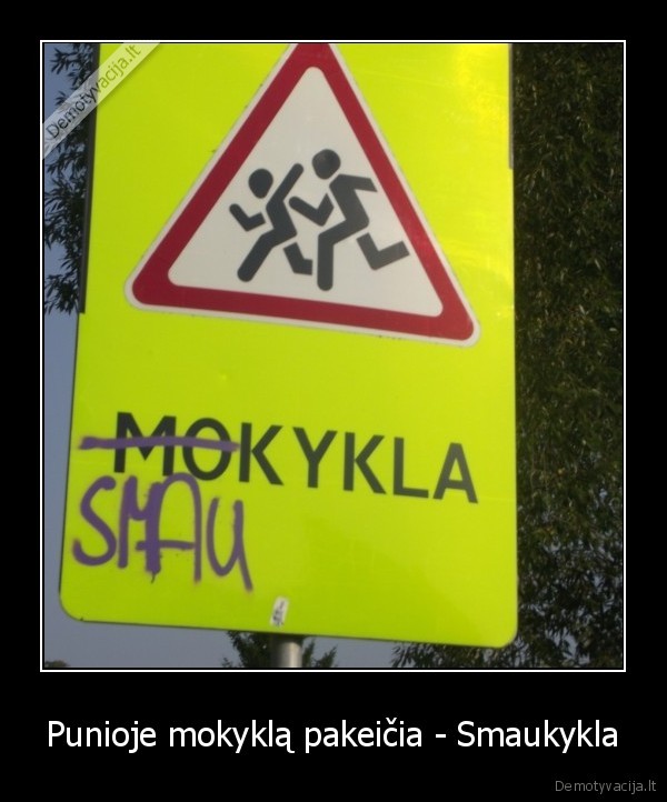 Punioje mokyklą pakeičia - Smaukykla - 