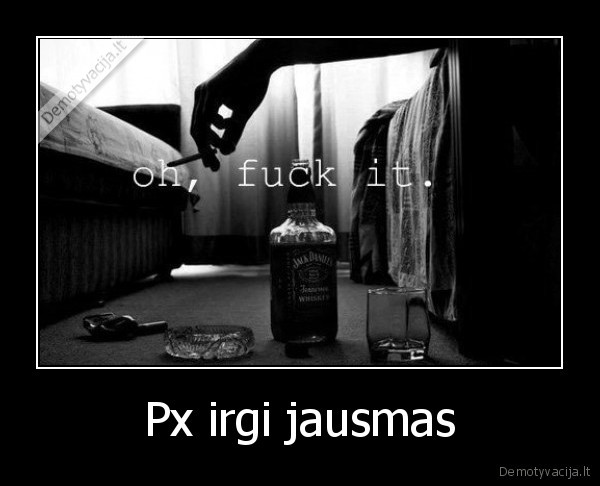 Px irgi jausmas - 