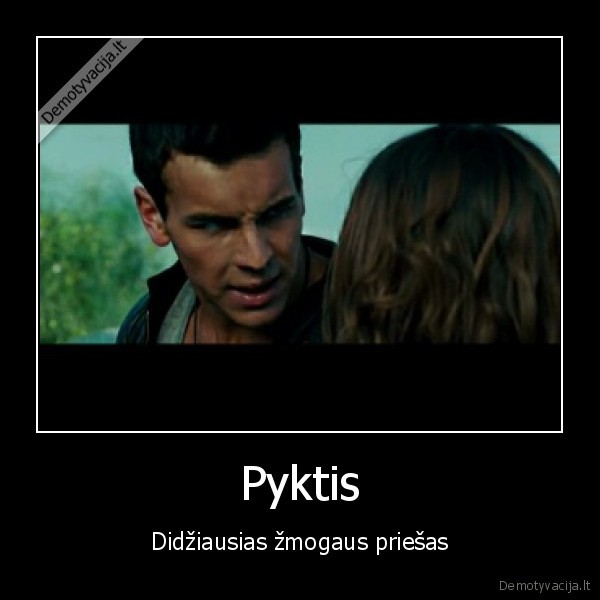 Pyktis - Didžiausias žmogaus priešas