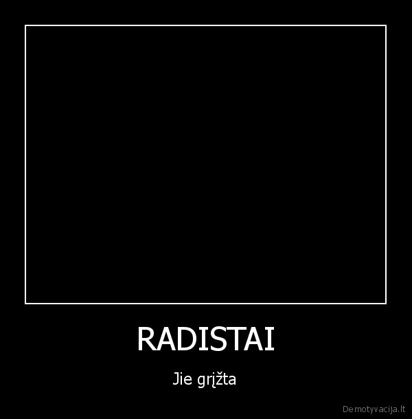 RADISTAI - Jie grįžta