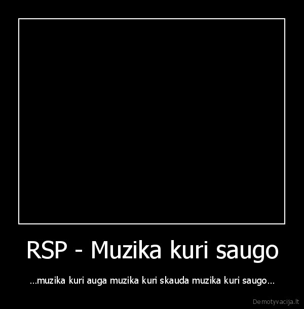 RSP - Muzika kuri saugo