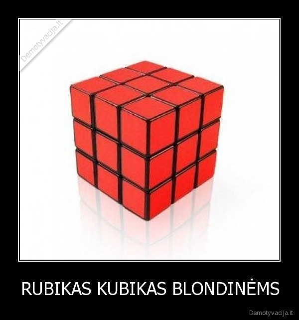 RUBIKAS KUBIKAS BLONDINĖMS - 