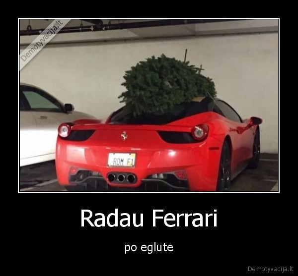 Radau Ferrari - po eglute