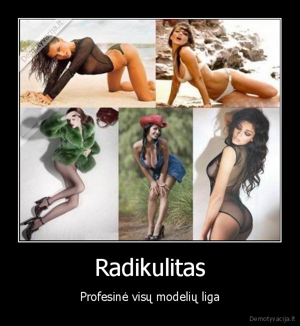 Radikulitas - Profesinė visų modelių liga