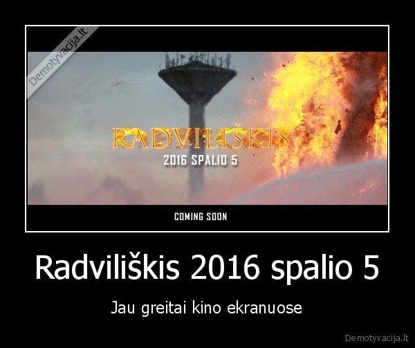 Radviliškis 2016 spalio 5 - Jau greitai kino ekranuose