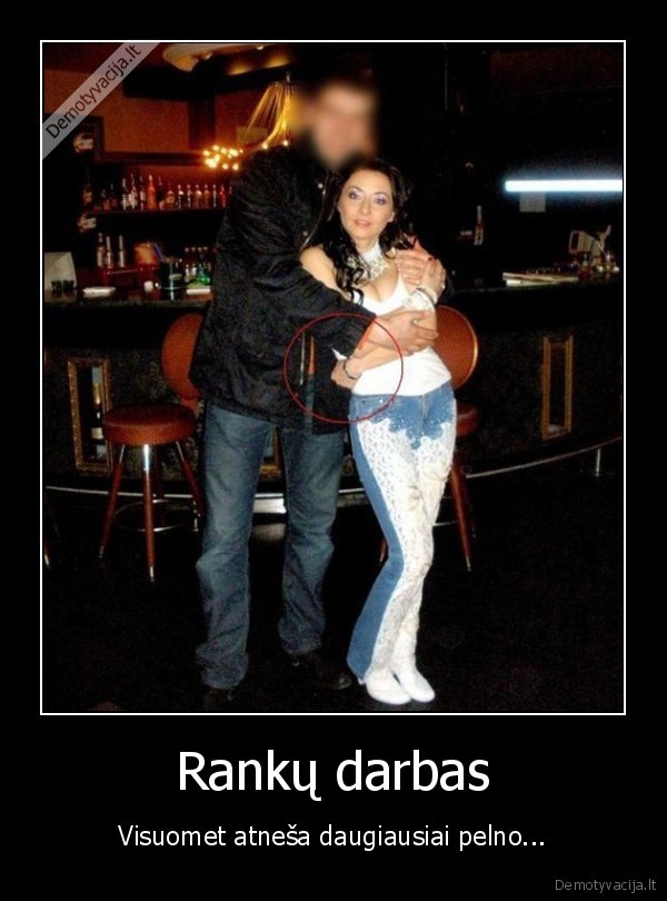 Rankų darbas - Visuomet atneša daugiausiai pelno...