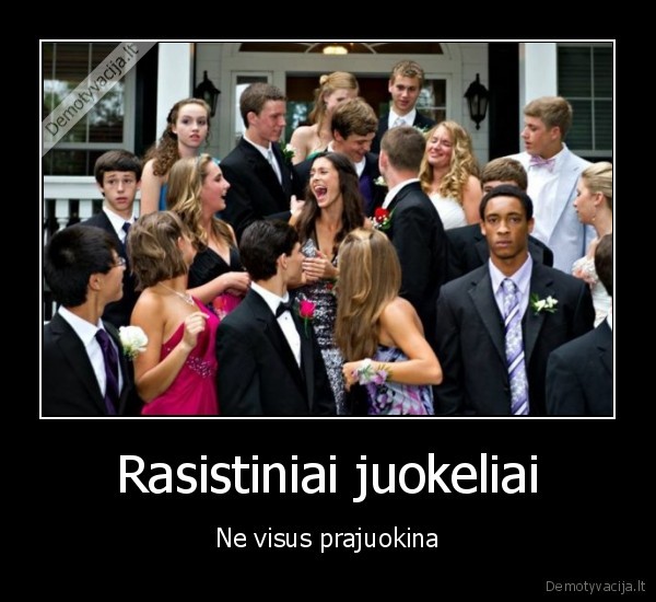 Rasistiniai juokeliai - Ne visus prajuokina