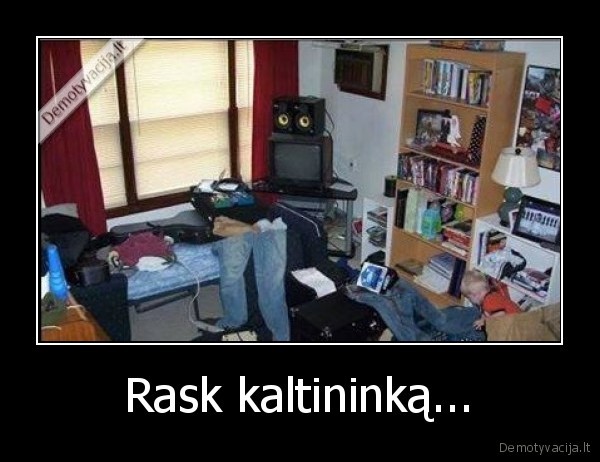 Rask kaltininką... - 