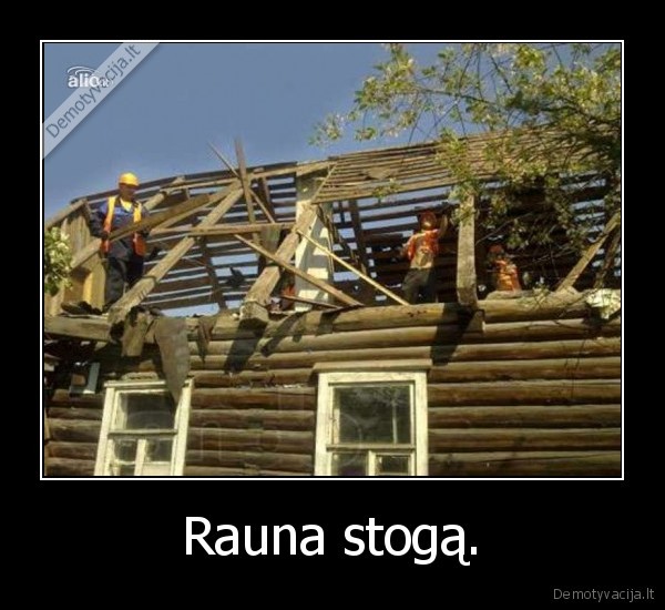 Rauna stogą. - 