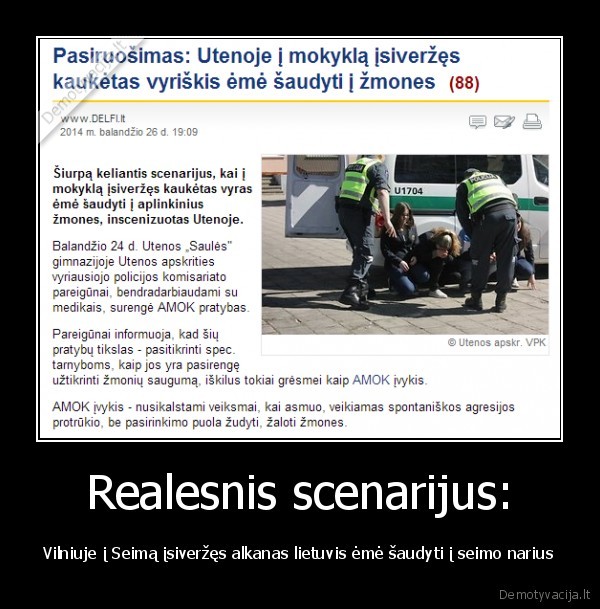 Realesnis scenarijus: - Vilniuje į Seimą įsiveržęs alkanas lietuvis ėmė šaudyti į seimo narius