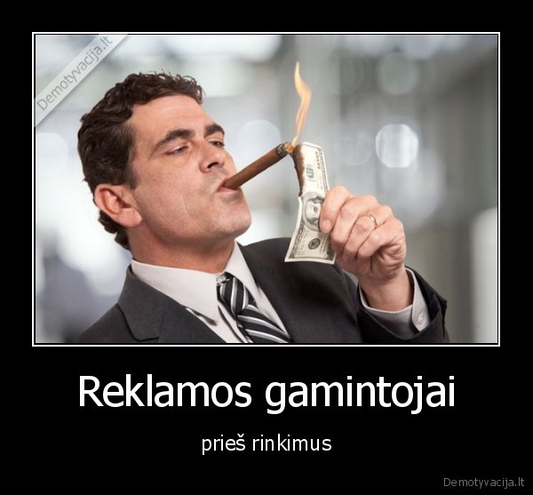 Reklamos gamintojai - prieš rinkimus