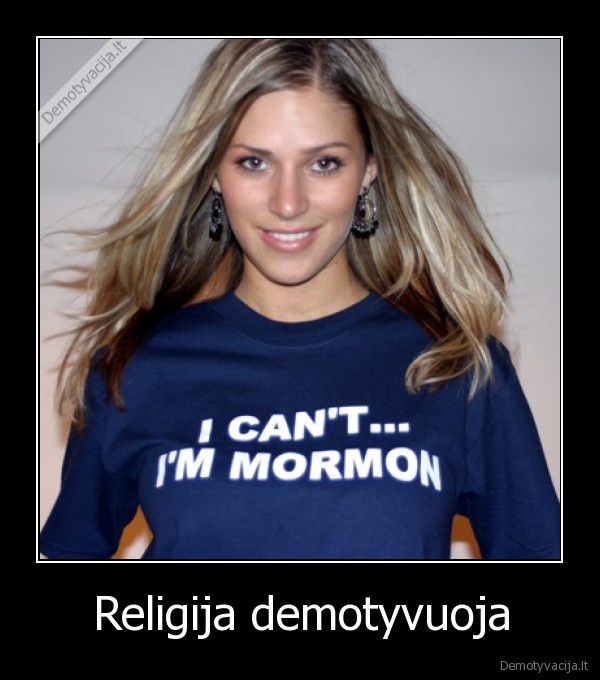 Religija demotyvuoja - 