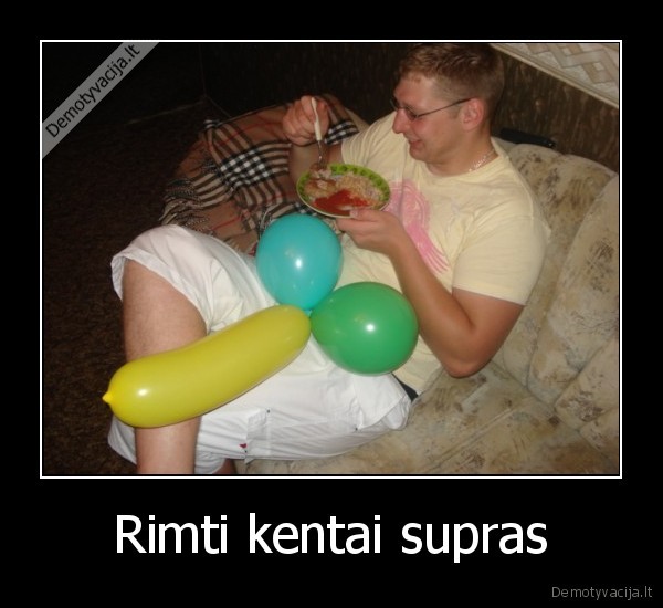 Rimti kentai supras - 