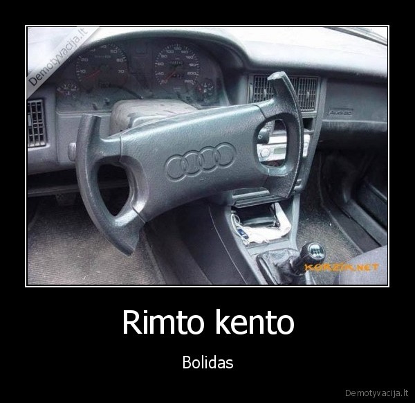 Rimto kento - Bolidas