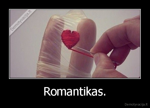 Romantikas. - 