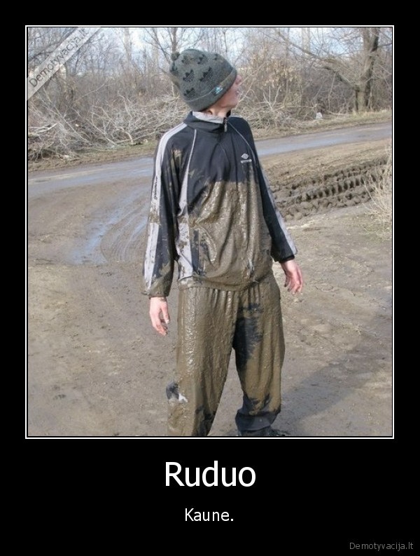 Ruduo - Kaune.