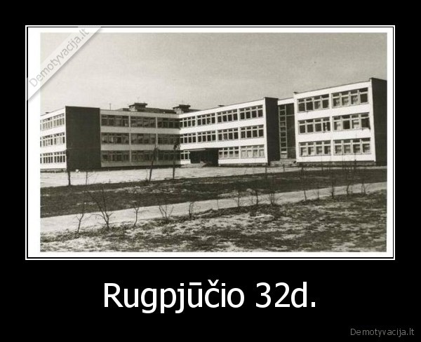 Rugpjūčio 32d. - 