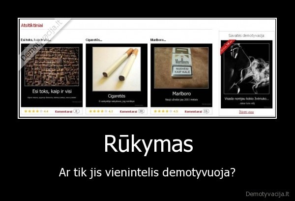 Rūkymas - Ar tik jis vienintelis demotyvuoja?