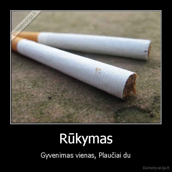 Rūkymas - Gyvenimas vienas, Plaučiai du