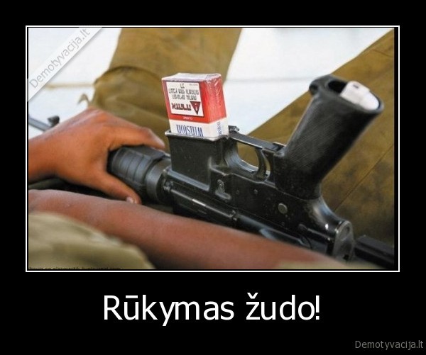 Rūkymas žudo! - 