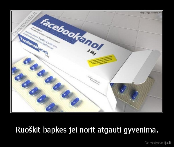 Ruoškit bapkes jei norit atgauti gyvenima. - 