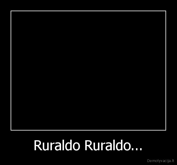 Ruraldo Ruraldo... - 