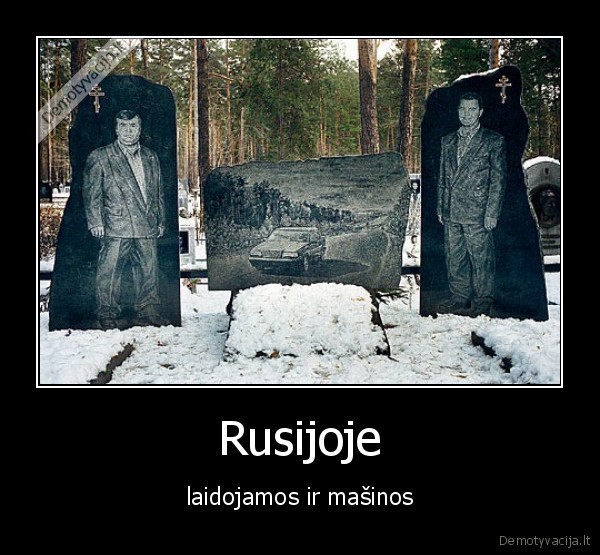 Rusijoje - laidojamos ir mašinos