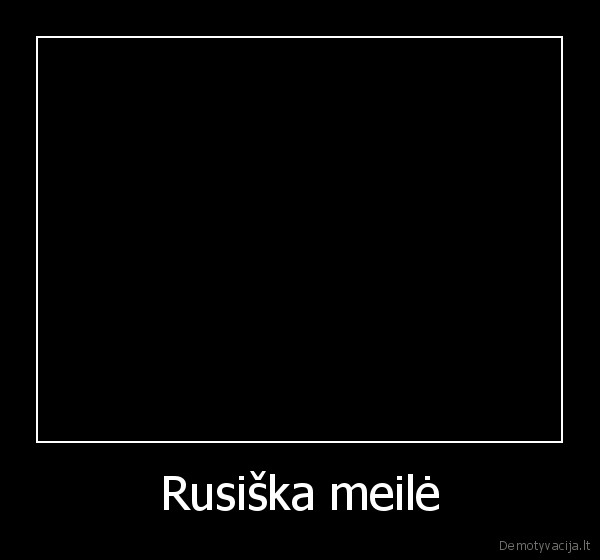 Rusiška meilė - 