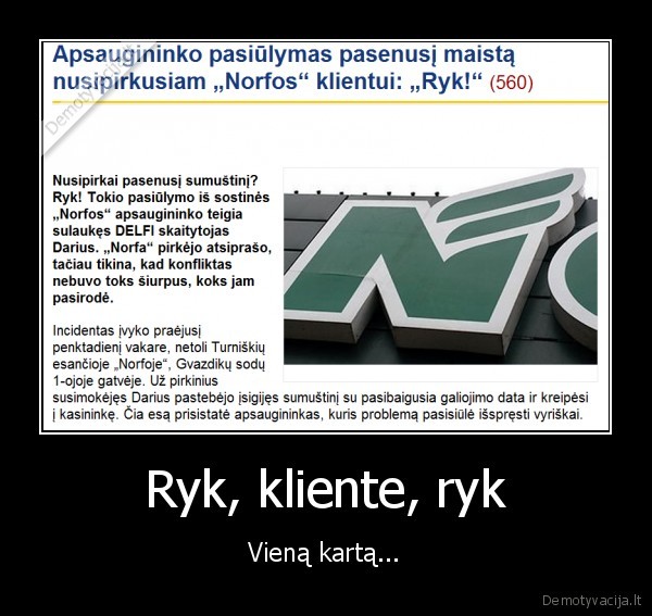 Ryk, kliente, ryk - Vieną kartą...