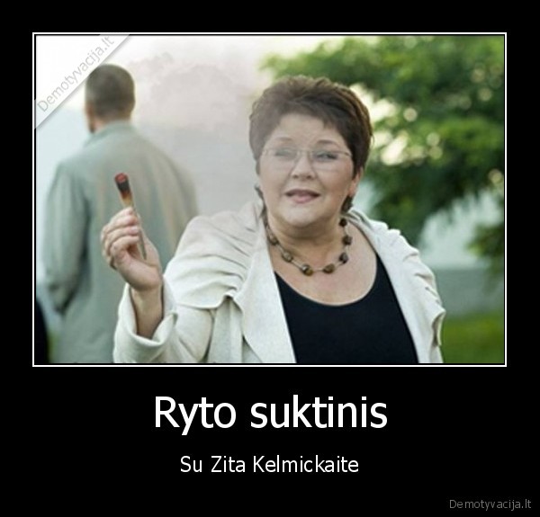 Ryto suktinis - Su Zita Kelmickaite