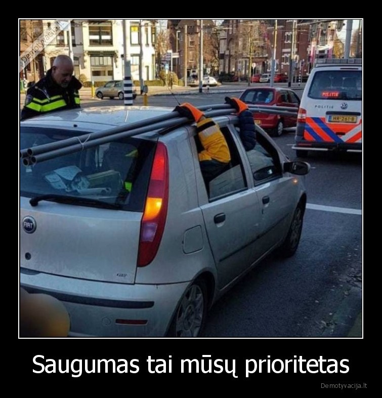 Saugumas tai mūsų prioritetas - 