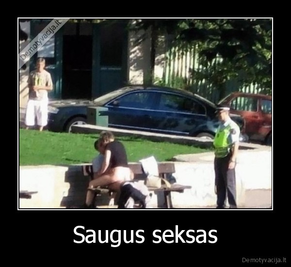 Saugus seksas - 