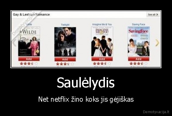 Saulėlydis - Net netflix žino koks jis gėjiškas