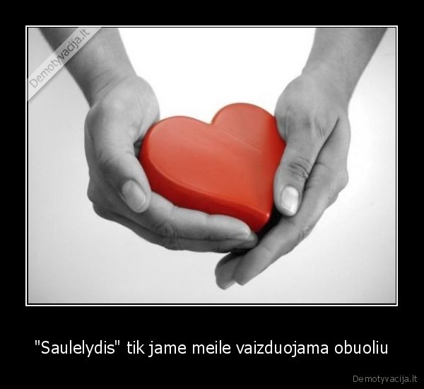 "Saulelydis" tik jame meile vaizduojama obuoliu - 