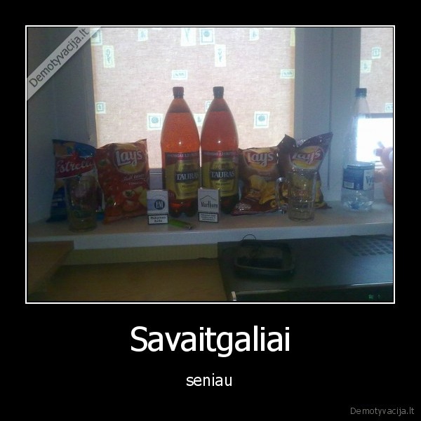 Savaitgaliai - seniau